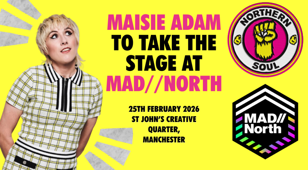 MAISIE ADAMS IS BRINGING THE LAUGHS TO MANCHESTER